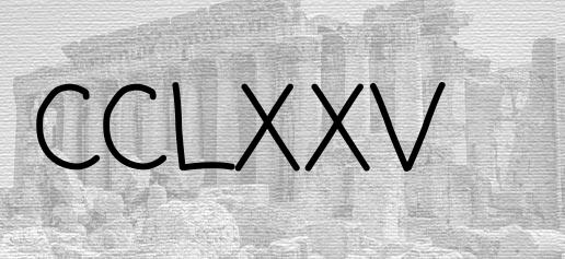 The Roman numeral 275