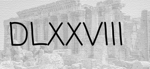 The Roman numeral 578
